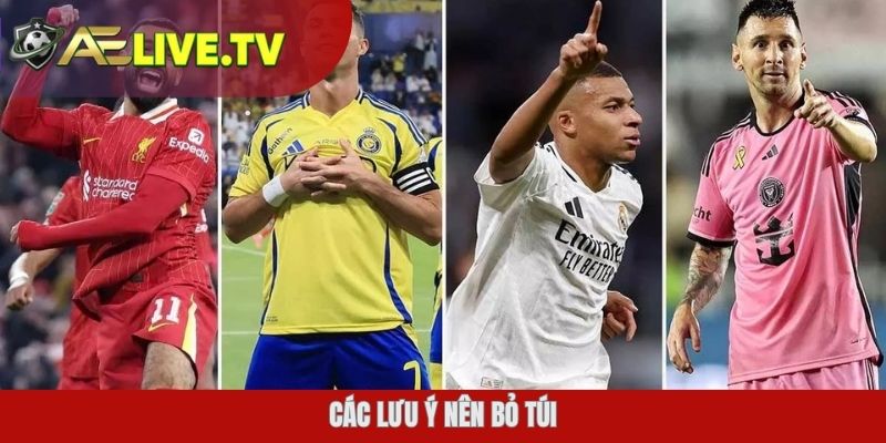 Các lưu ý nên bỏ túi
